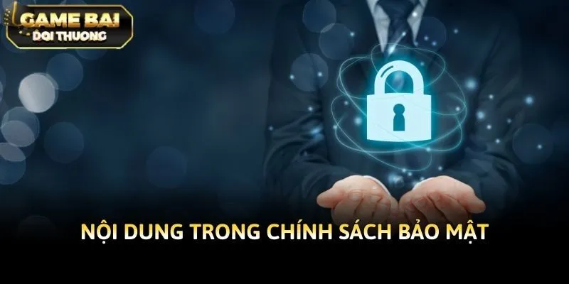 Nội dung trong chính sách bảo mật